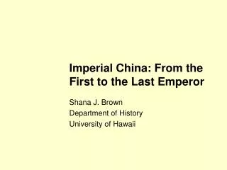 Imperial China: From the First to the Last Emperor