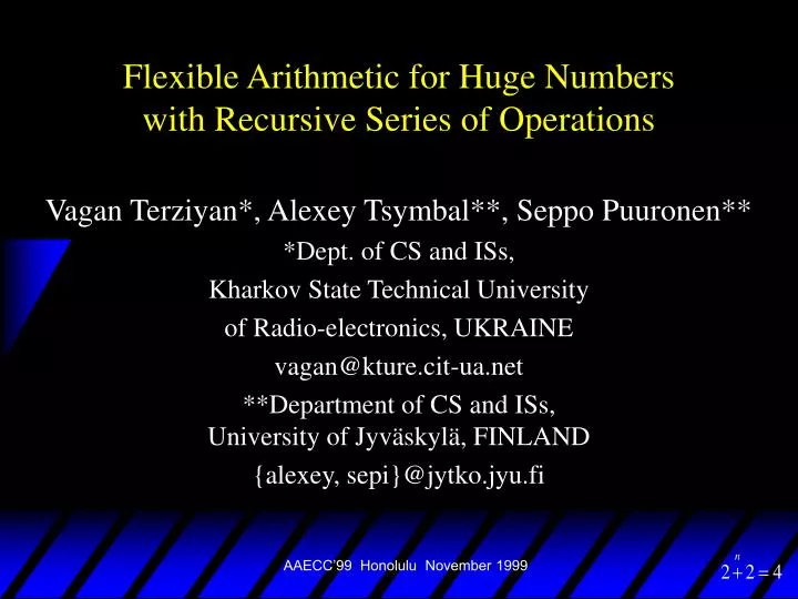 flexible arithmetic for huge numbers with recursive series of operations