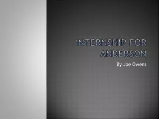 Internship For Anderson