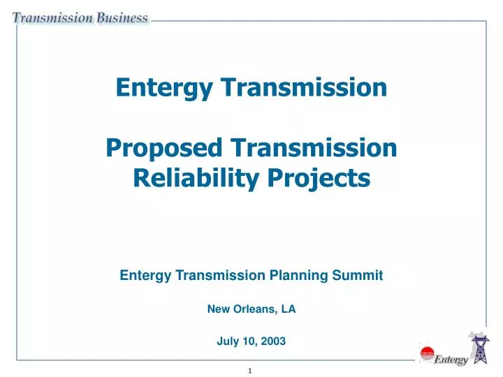 entergy transmission proposed transmission reliability projects