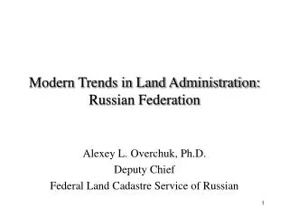 Modern Trends in Land Administration: Russian Federation