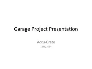 Garage Project Presentation