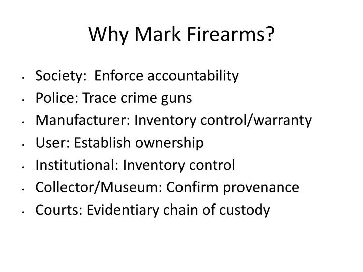 why mark firearms