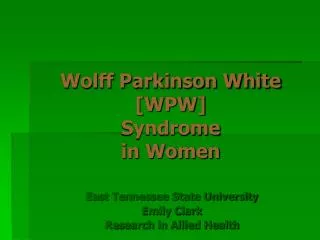 Wolff Parkinson White [WPW] Syndrome in Women