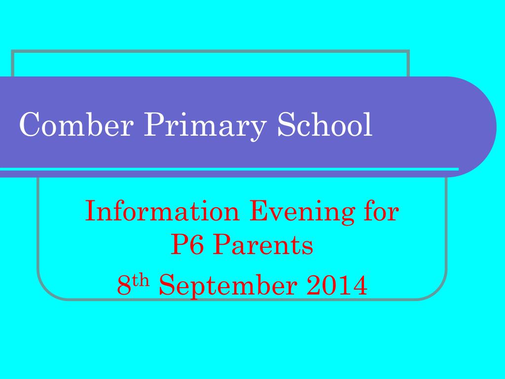 PPT - Comber Primary School PowerPoint Presentation, free download - ID ...