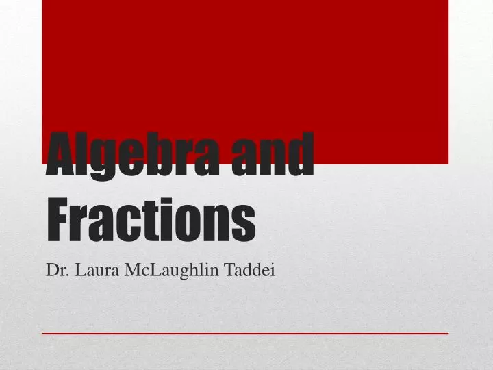 algebra and fractions