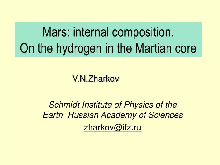 schmidt institute of physics of the earth russian academy of sciences zharkov@ifz ru