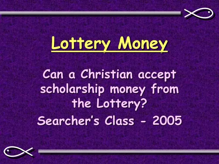 lottery money