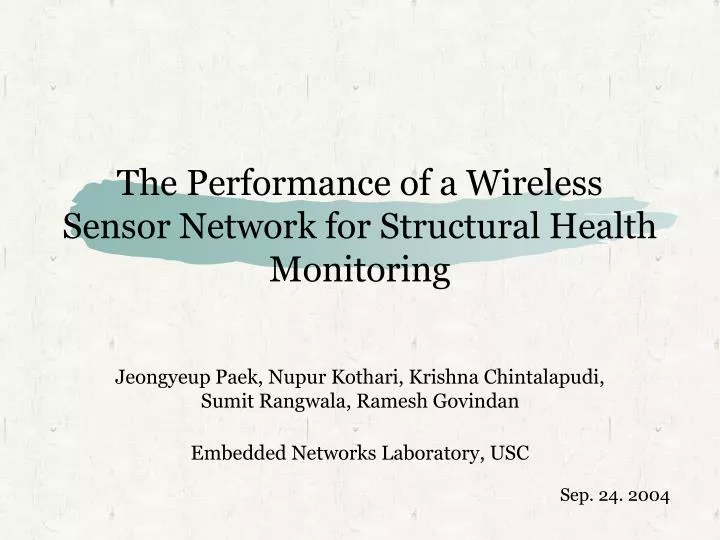 the performance of a wireless sensor network for structural health monitoring