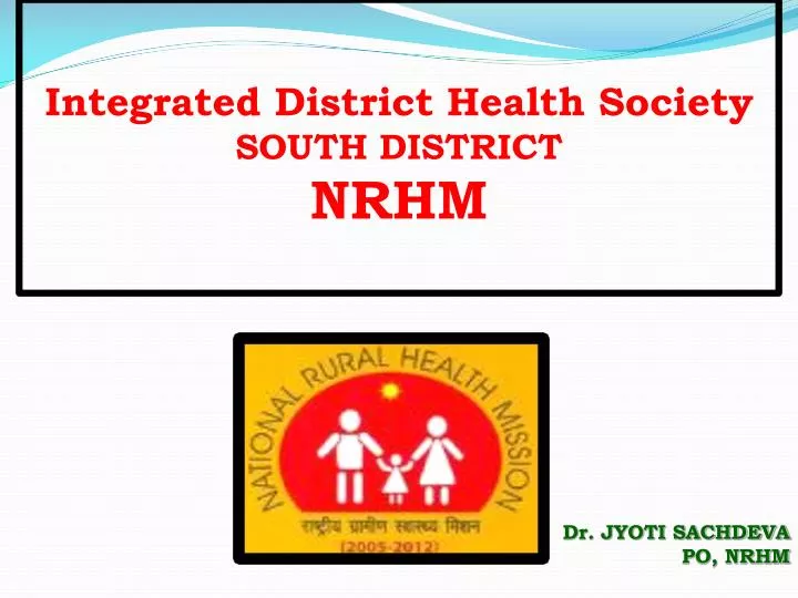 integrated district health society south district nrhm