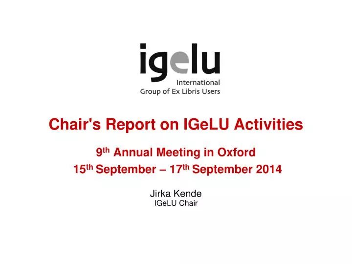 chair s report on igelu activities