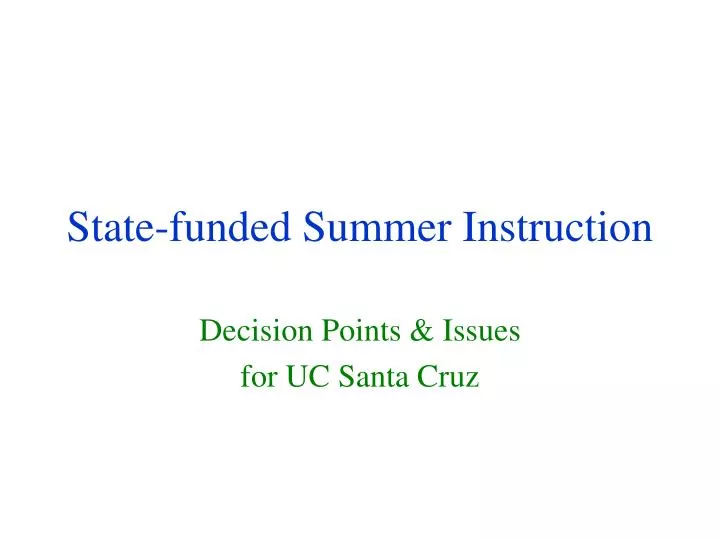 state funded summer instruction