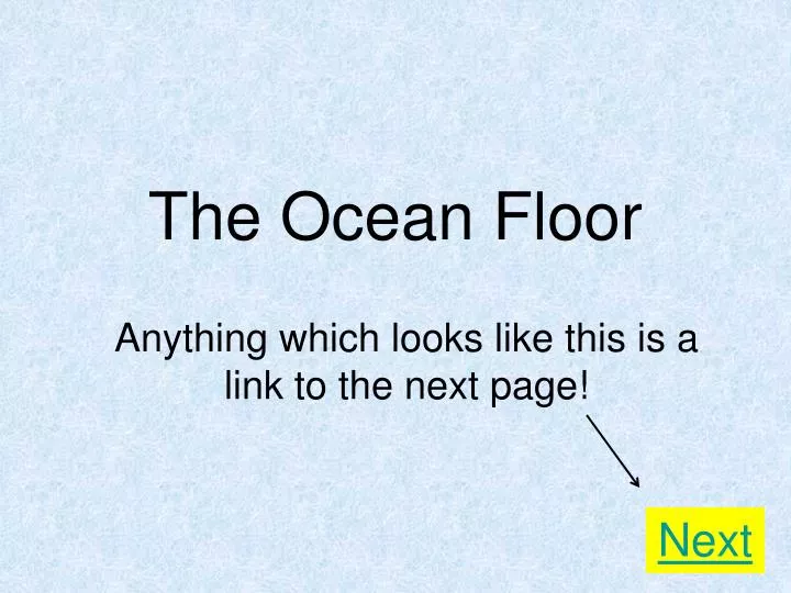 the ocean floor