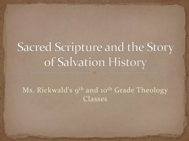 sacred scripture and the story of salvation history