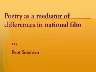 Poetry as a mediator of differences in national film