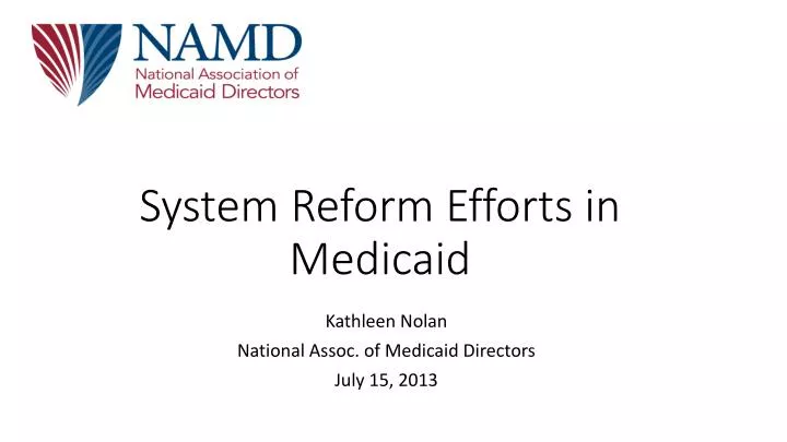 system reform efforts in medicaid