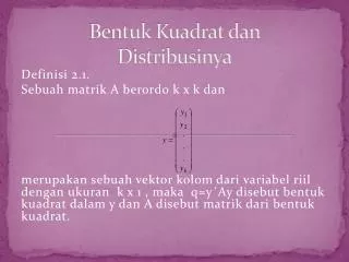 bentuk kuadrat dan distribusinya