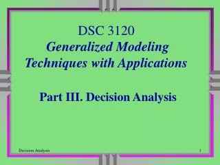 DSC 3120 Generalized Modeling Techniques with Applications