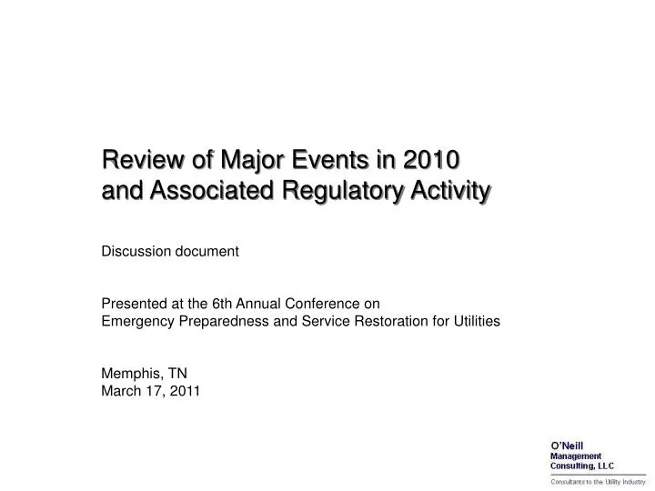 review of major events in 2010 and associated regulatory activity