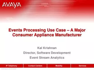 Events Processing Use Case – A Major Consumer Appliance Manufacturer