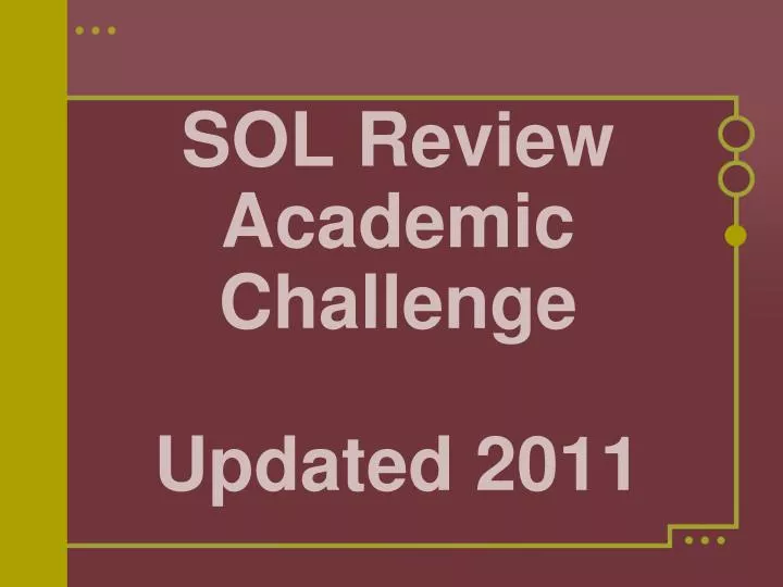sol review academic challenge updated 2011