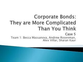 Corporate Bonds: They are More Complicated Than You Think