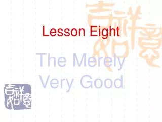 Lesson Eight