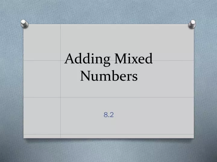 adding mixed numbers