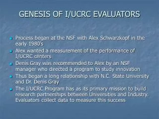 GENESIS OF I/UCRC EVALUATORS