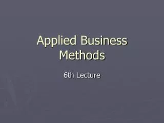 Applied Business Methods