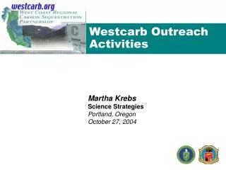 Westcarb Outreach Activities