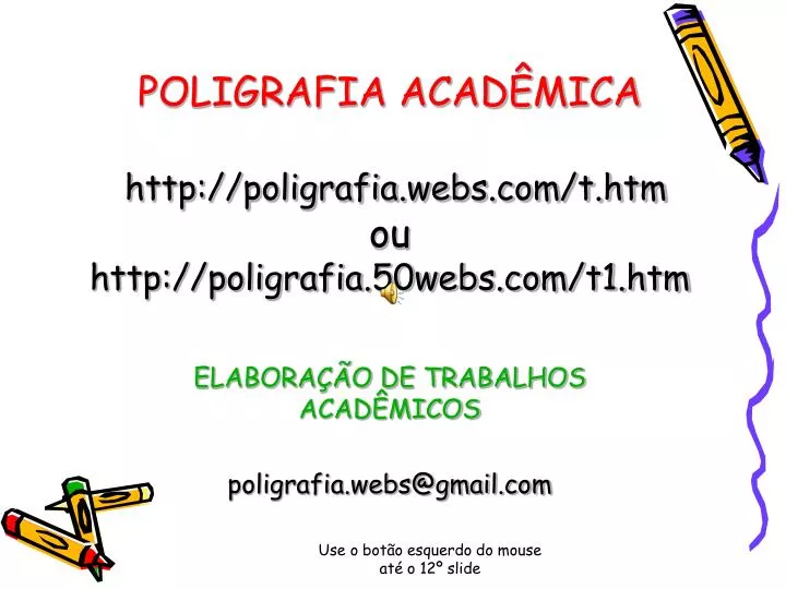 poligrafia acad mica http poligrafia webs com t htm ou http poligrafia 50webs com t1 htm