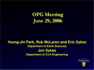 OPG Meeting June 29, 2006