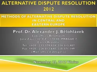 ALTERNATIVE DISPUTE RESOLUTION 2012