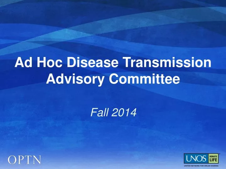 ad hoc disease transmission advisory committee