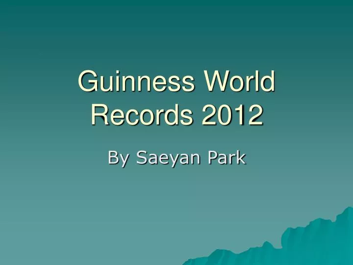 guinness world records 2012
