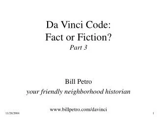 Da Vinci Code: Fact or Fiction? Part 3