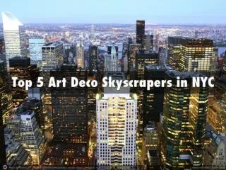 Top 5 Art Deco Skyscrapers in NYC