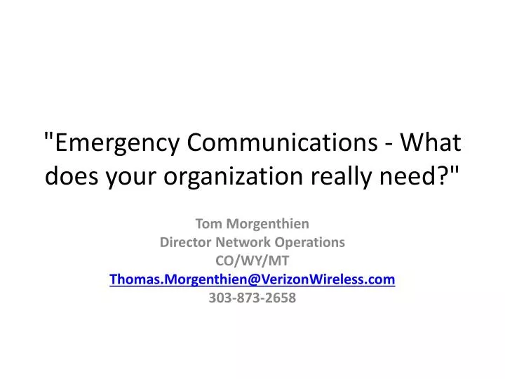 emergency communications what does your organization really need