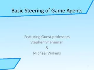 Basic Steering of Game Agents