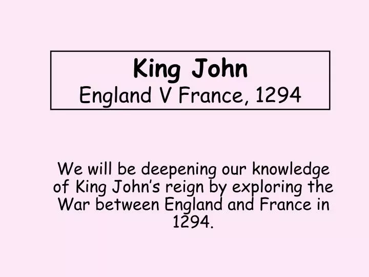 king john england v france 1294