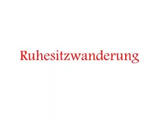 ruhesitzwanderung