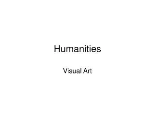 humanities