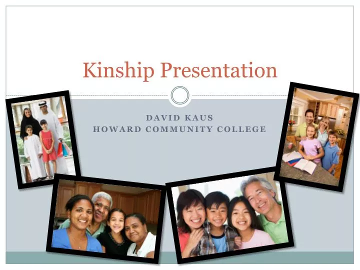 kinship presentation