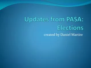 Updates from PASA: Elections