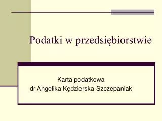 podatki w przedsi biorstwie