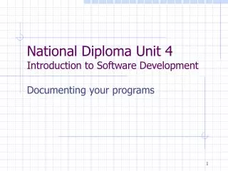 National Diploma Unit 4 Introduction to Software Development