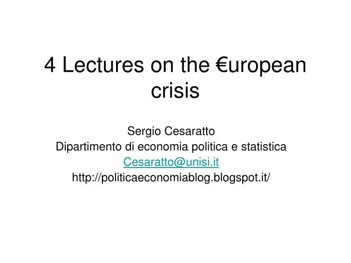 4 lectures on the uropean crisis