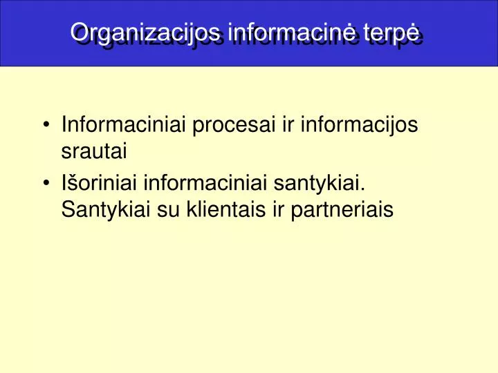 organizacijos informacin terp