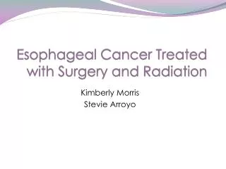 Esophageal Cancer Treated with Surgery and Radiation